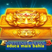 educa mais bahia