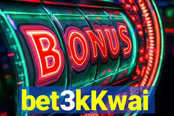 bet3kKwai