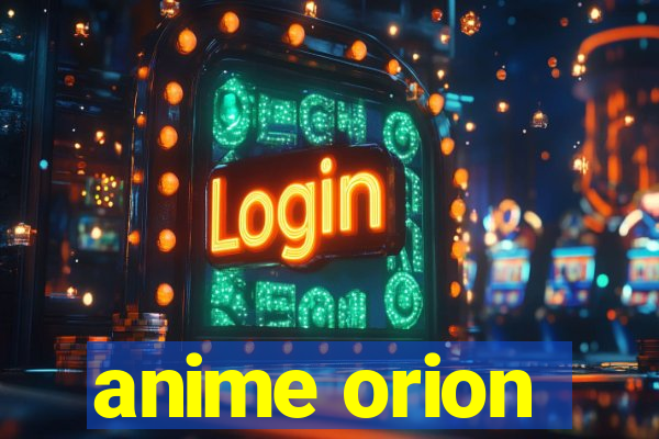 anime orion