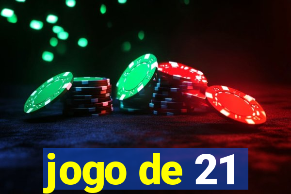 jogo de 21