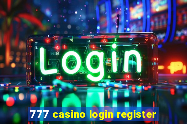 777 casino login register