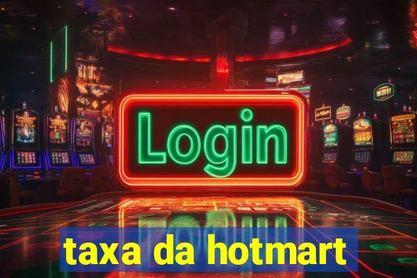 taxa da hotmart