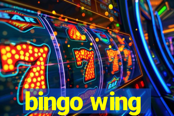 bingo wing