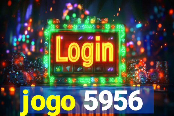 jogo 5956