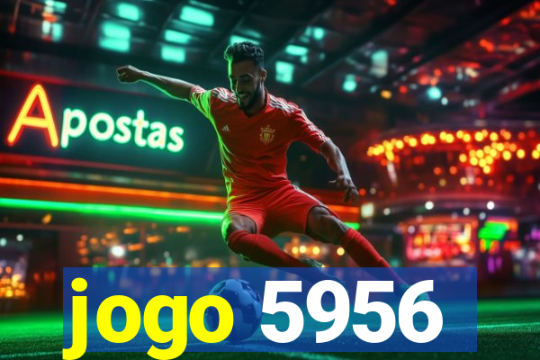 jogo 5956