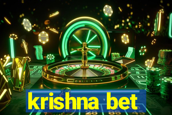 krishna bet