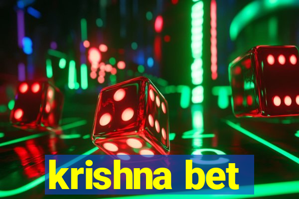 krishna bet