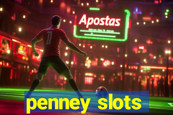 penney slots