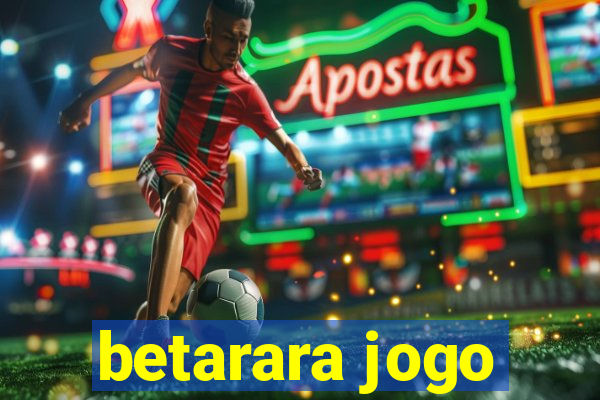 betarara jogo