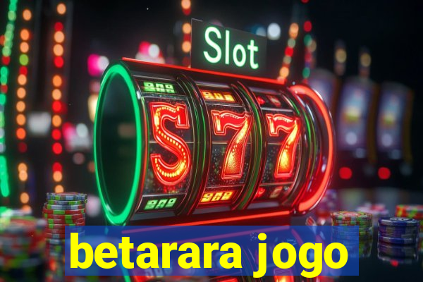 betarara jogo