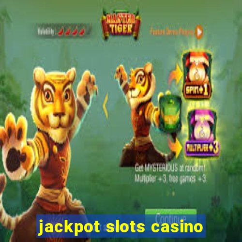 jackpot slots casino