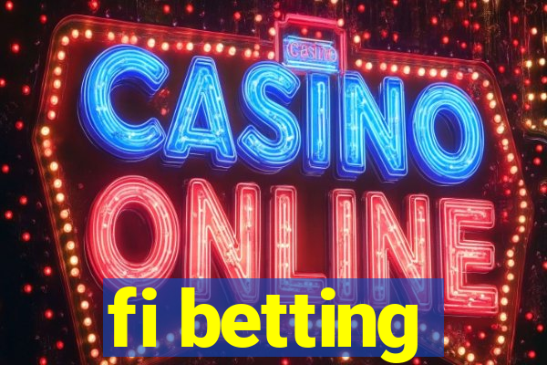 fi betting