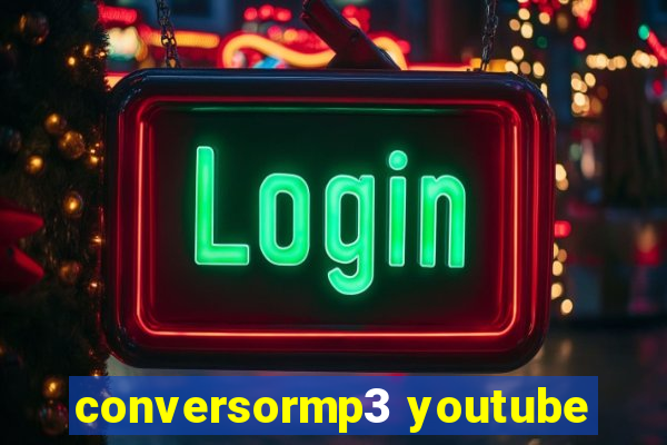 conversormp3 youtube