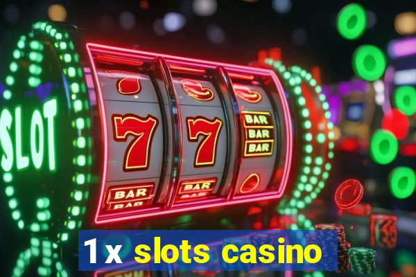 1 х slots casino