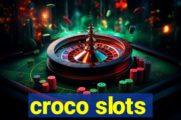 croco slots