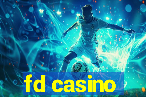 fd casino