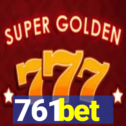 761bet