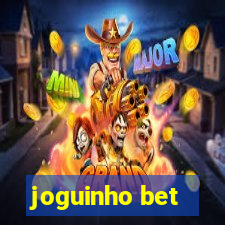 joguinho bet