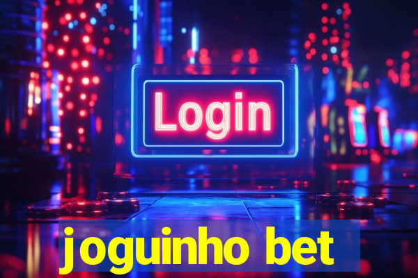 joguinho bet