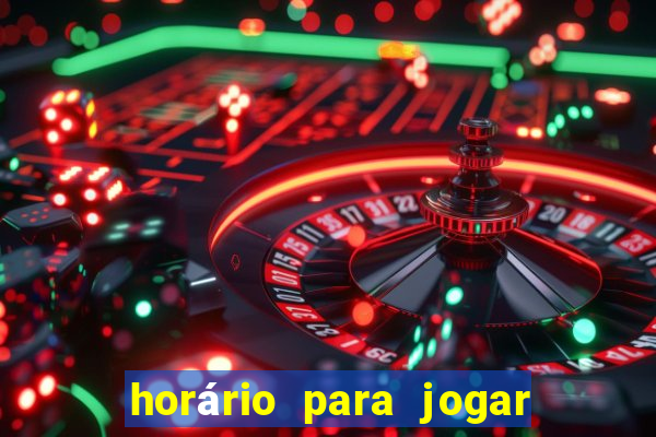 horário para jogar no fortune tiger