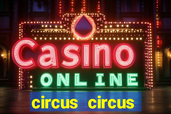 circus circus casino las vegas wikipedia