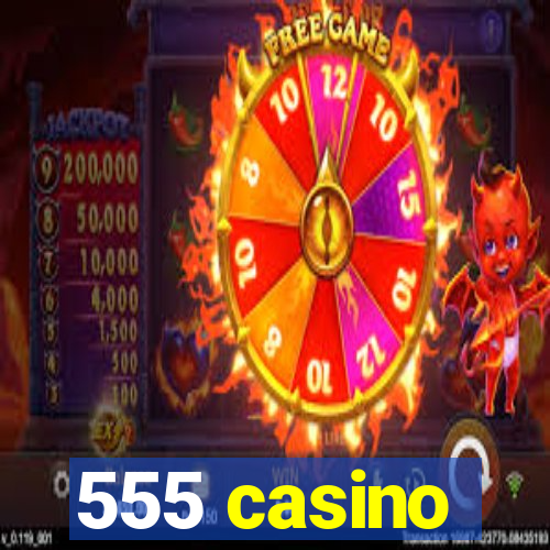 555 casino