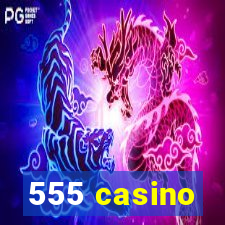 555 casino