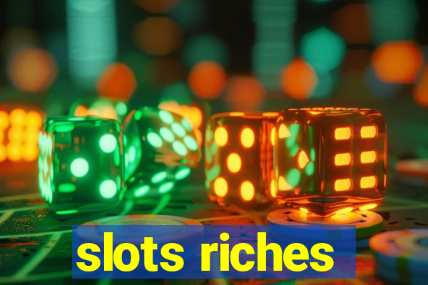 slots riches