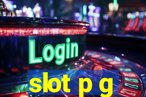 slot p g