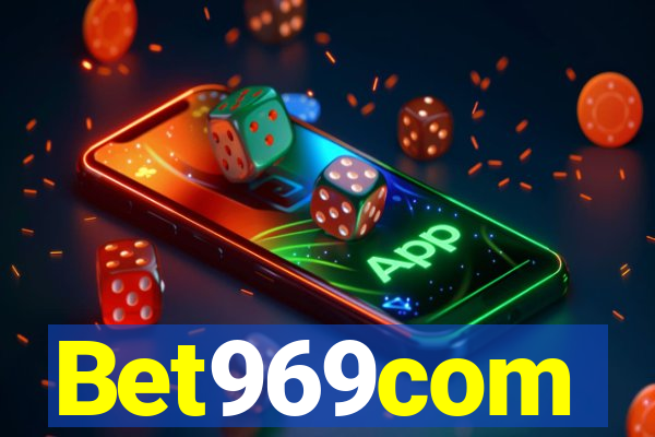 Bet969com