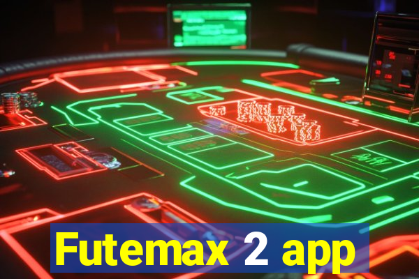 Futemax 2 app