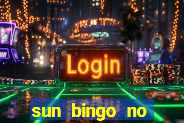 sun bingo no deposit bonus