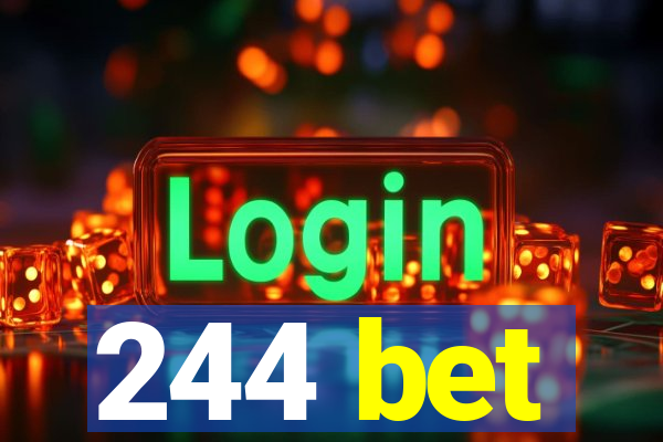 244 bet