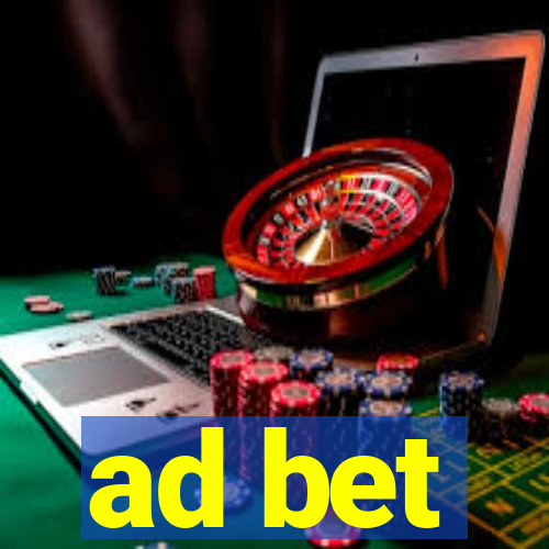 ad bet