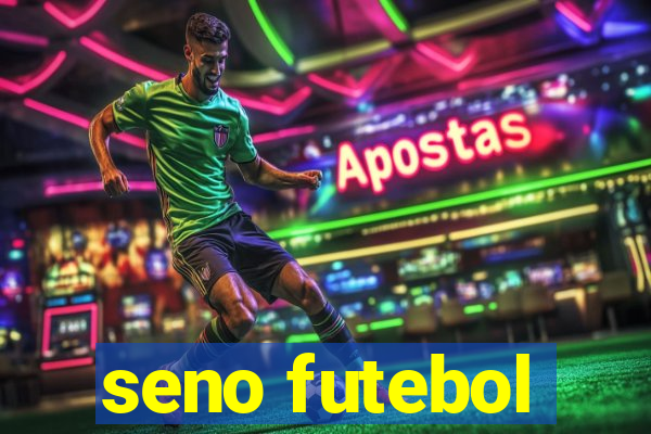 seno futebol