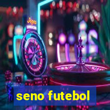 seno futebol