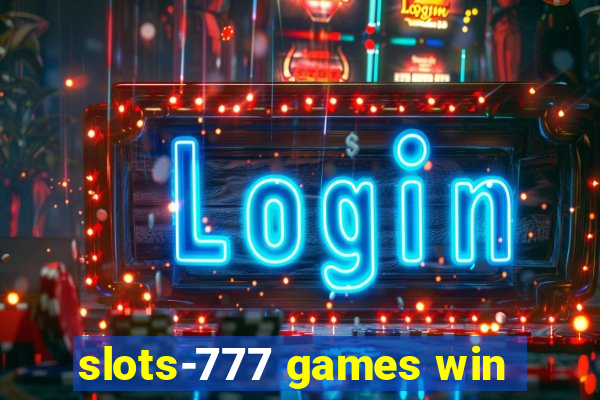 slots-777 games win