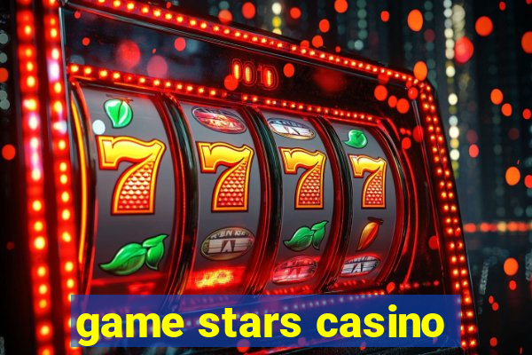 game stars casino