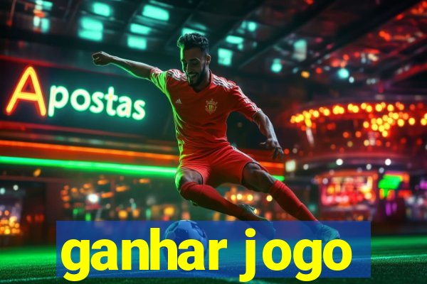 ganhar jogo