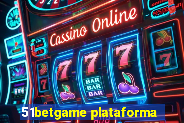 51betgame plataforma