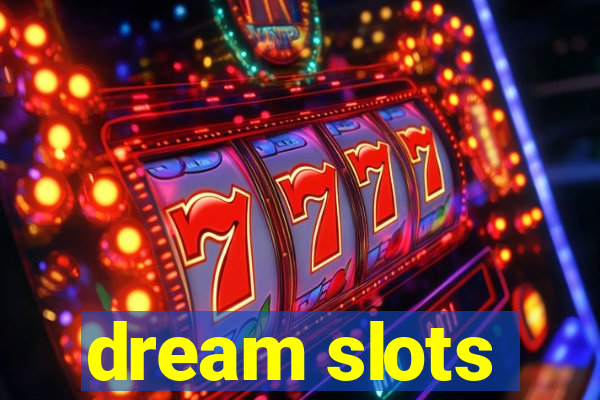 dream slots