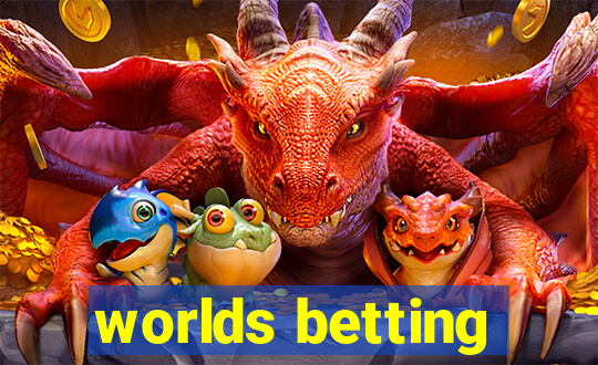 worlds betting