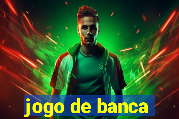 jogo de banca