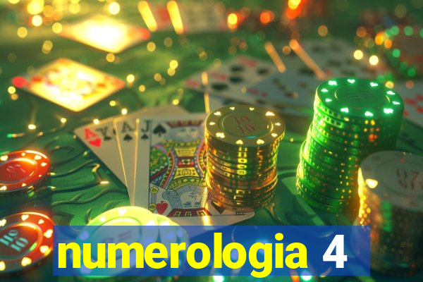 numerologia 4