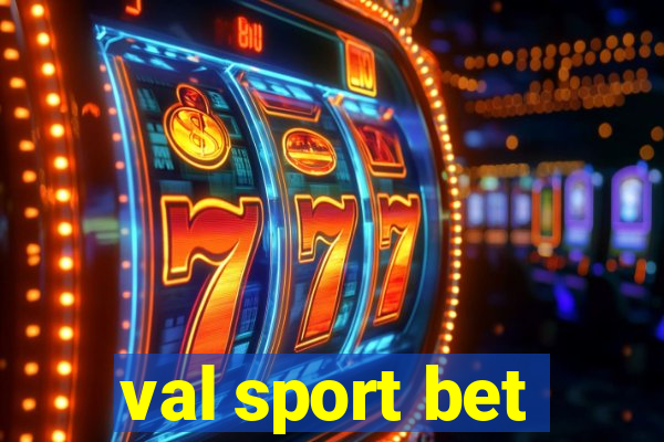 val sport bet