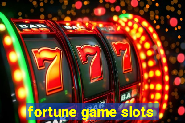 fortune game slots