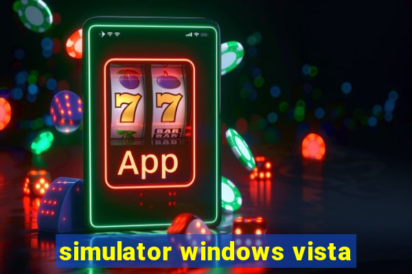 simulator windows vista