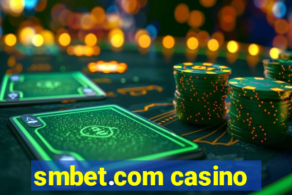 smbet.com casino