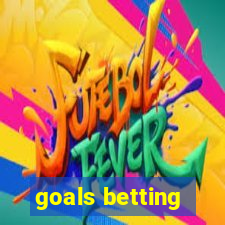 goals betting