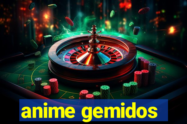 anime gemidos